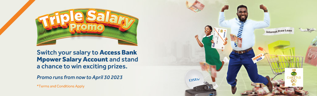 Access Bank - Triple Salary Promo